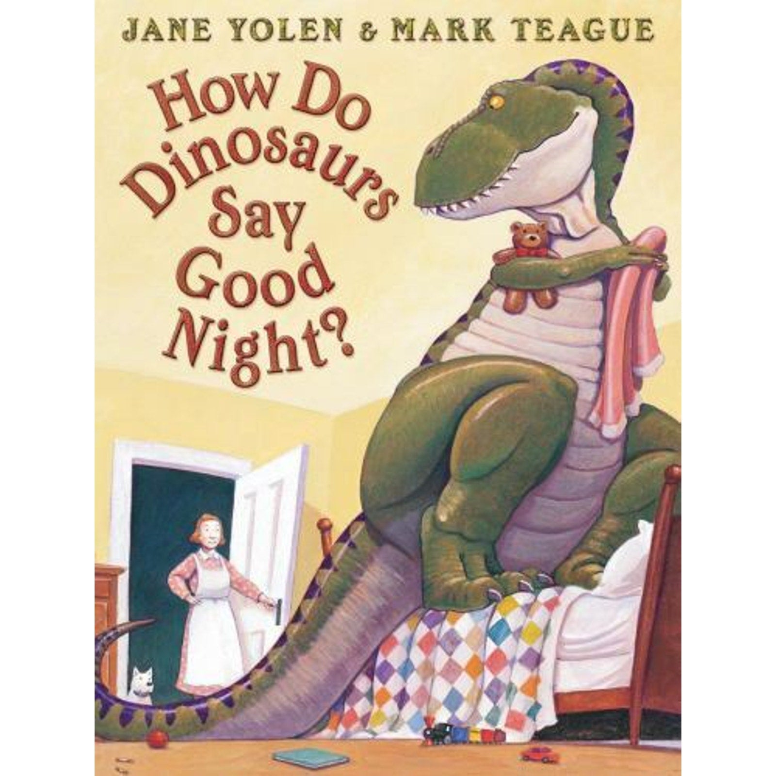 How Do Dinosaurs Say Goodnight? by Yolen, Jane