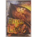 Halls of Law by V. M. Escalada (2017, Hardcover)