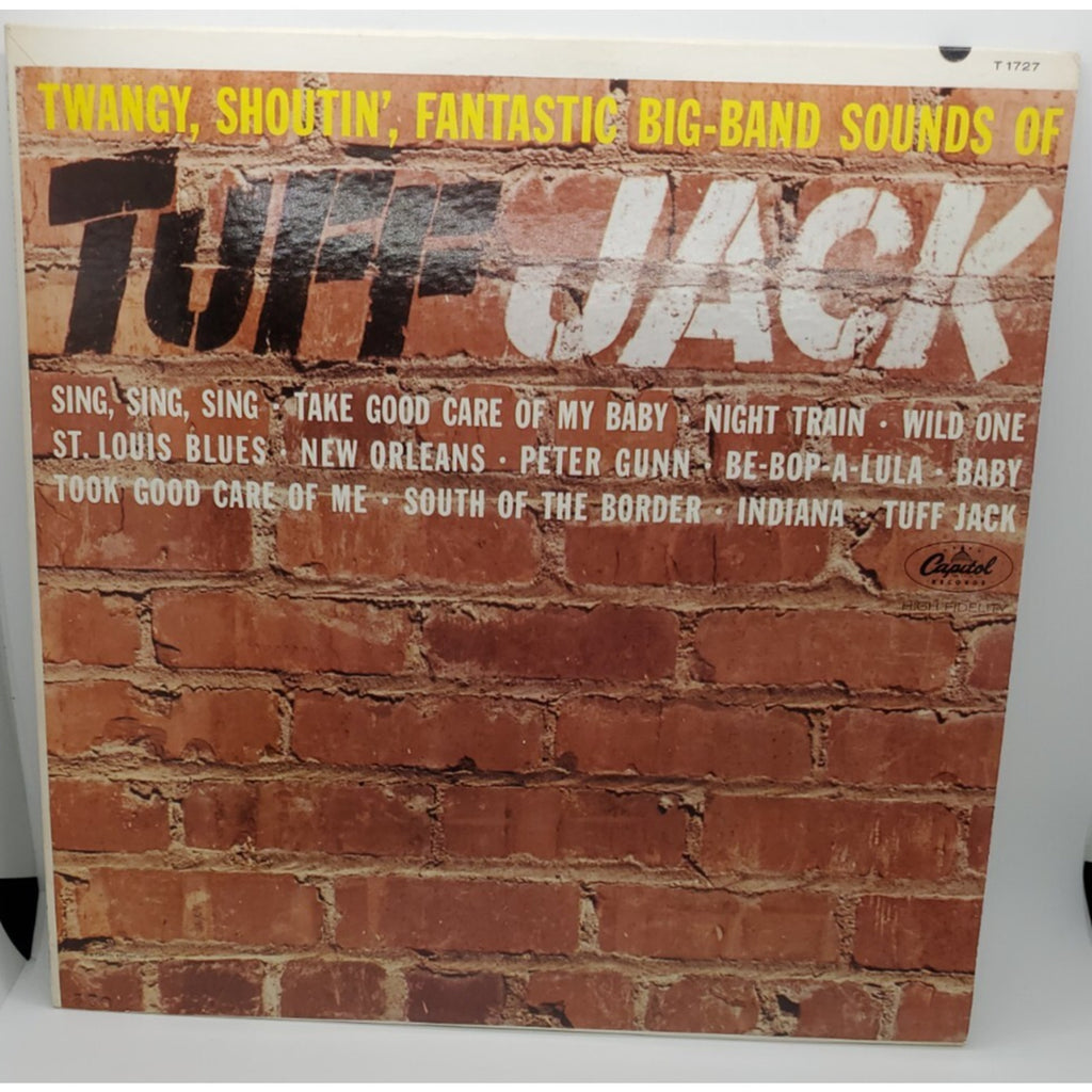 Twangy, Shoutin, Fantastic Big-Band Sounds Of Tuff Jack (Record)