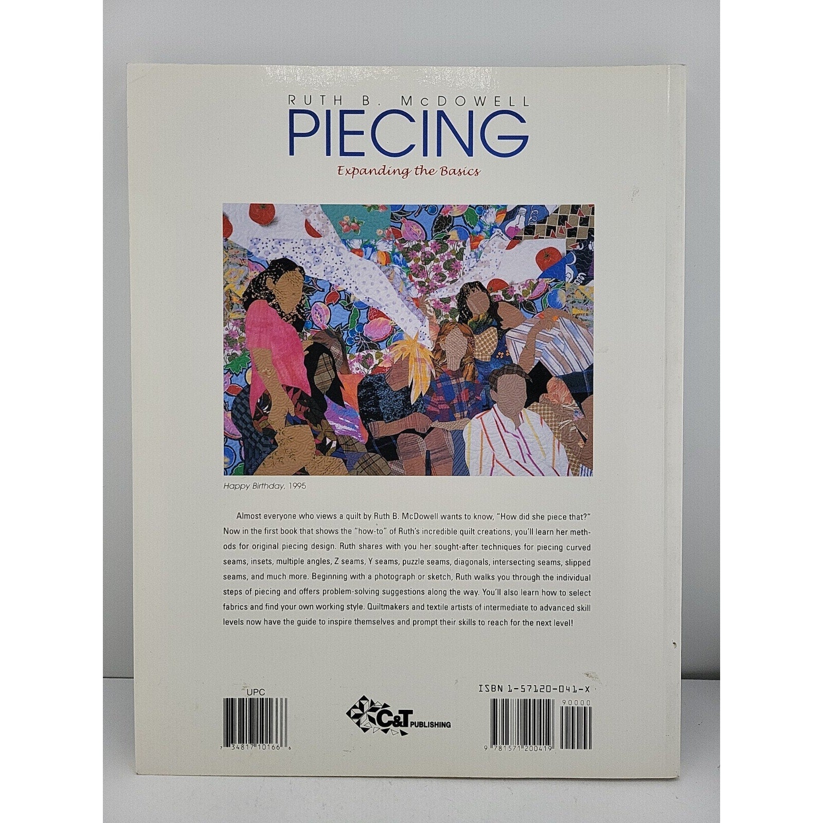 Piecing : Expanding the Basics by Ruth B. McDowell (1998, Trade Paperback)
