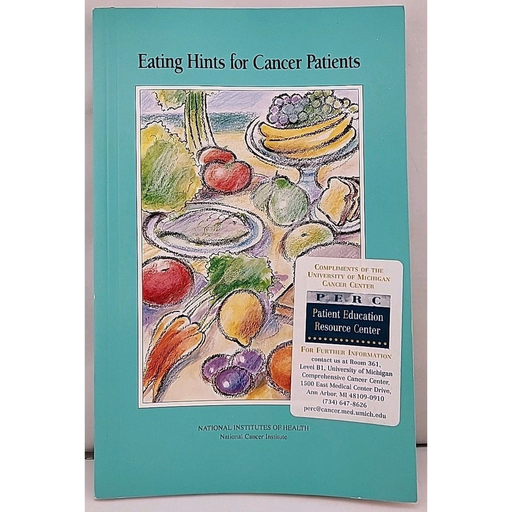 Eating Hints for Cancer Patients by National Institutes Staff (2006, Trade...
