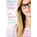 Art Geeks and Prom Queens by Alyson Noël (2011, Trade Paperback)