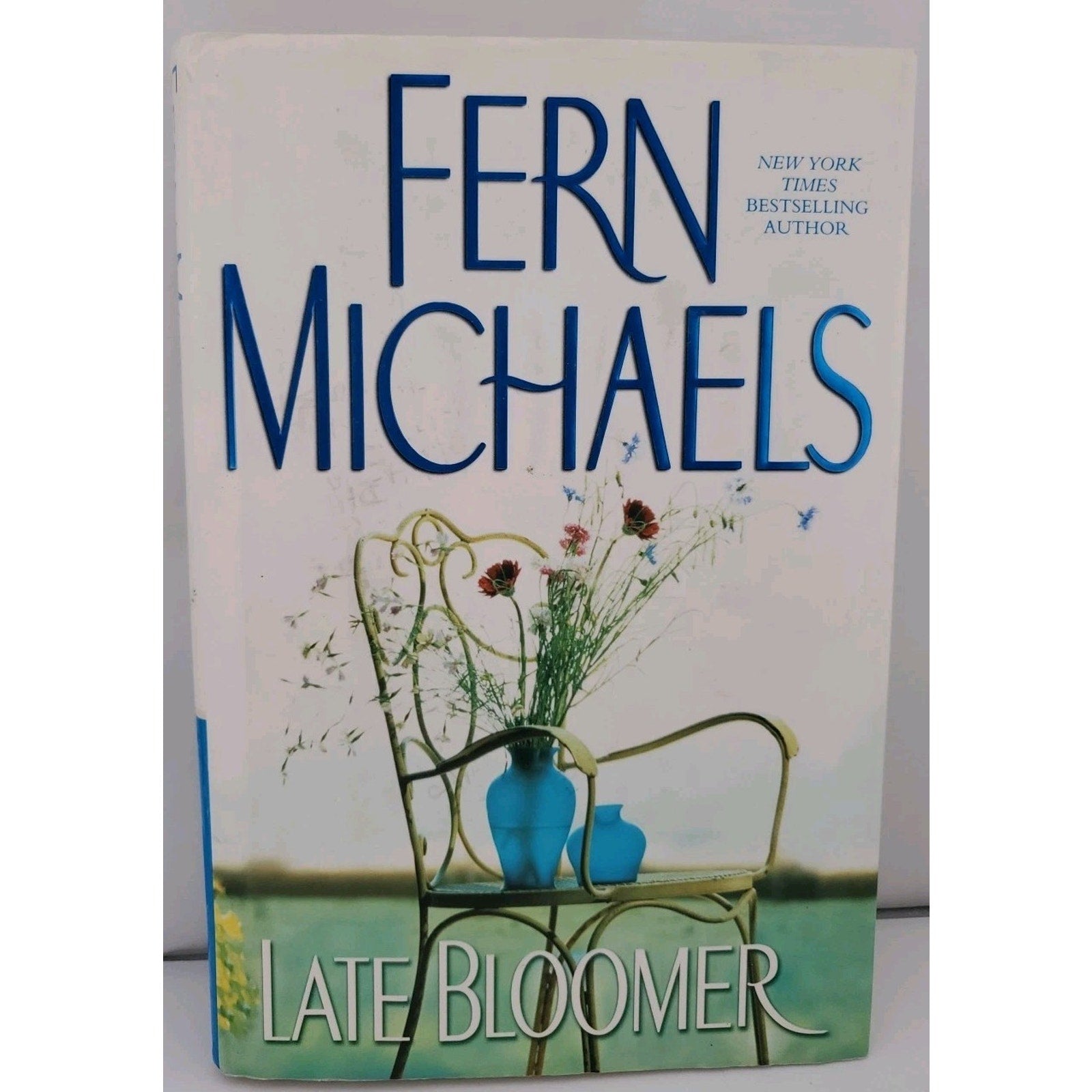 Late Bloomer by Fern Michaels (2003, Hardcover)