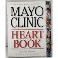 Mayo Clinic Heart Book : The Ultimate Guide to Heart Health by Bernard J. Gersh