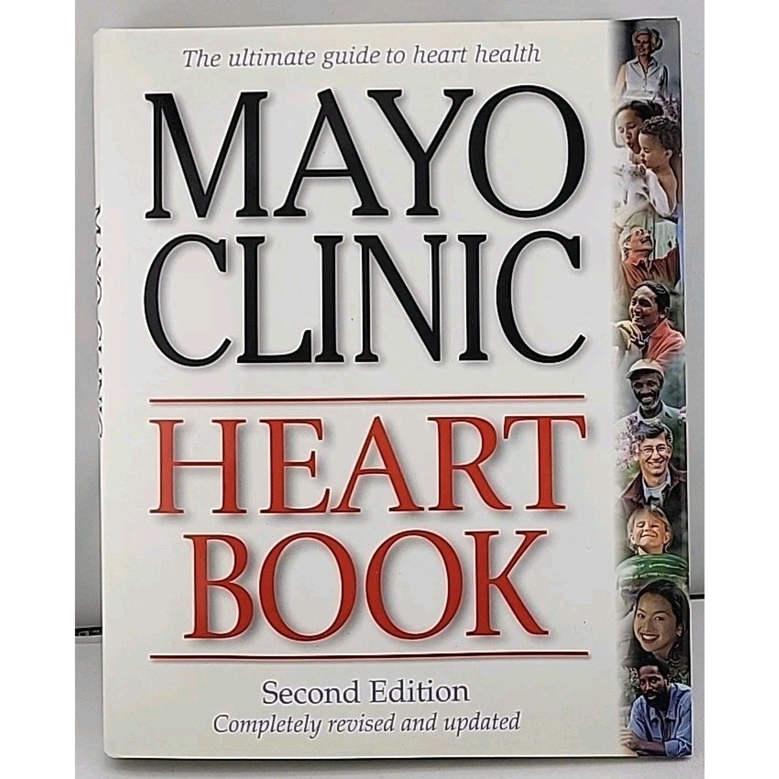 Mayo Clinic Heart Book : The Ultimate Guide to Heart Health by Bernard J. Gersh