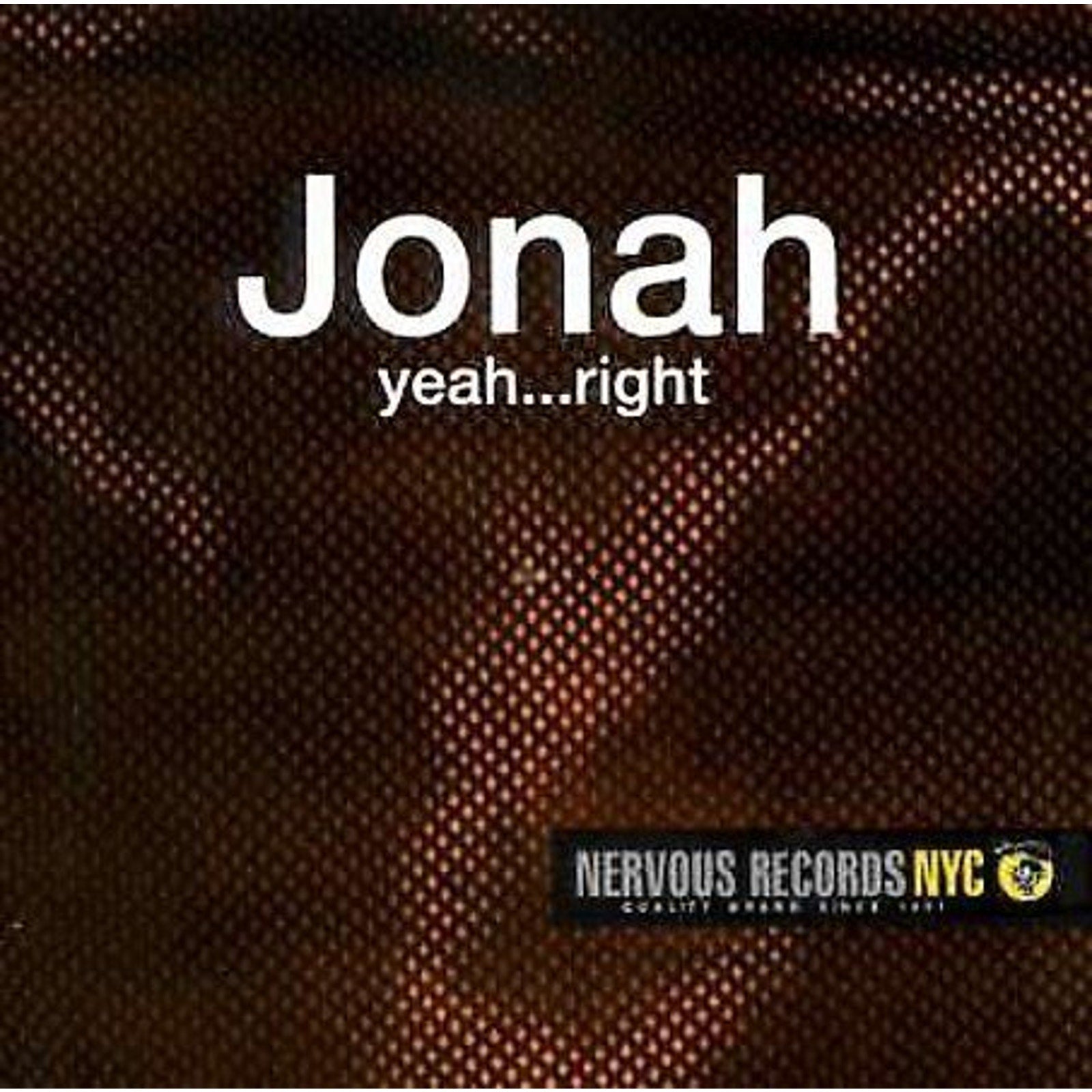 Yeah Right (The Remixes) [CD/12"] [Single] by Jonah (CD)