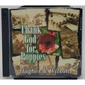 Thank God For Poppies CD - Hughes & Wilson