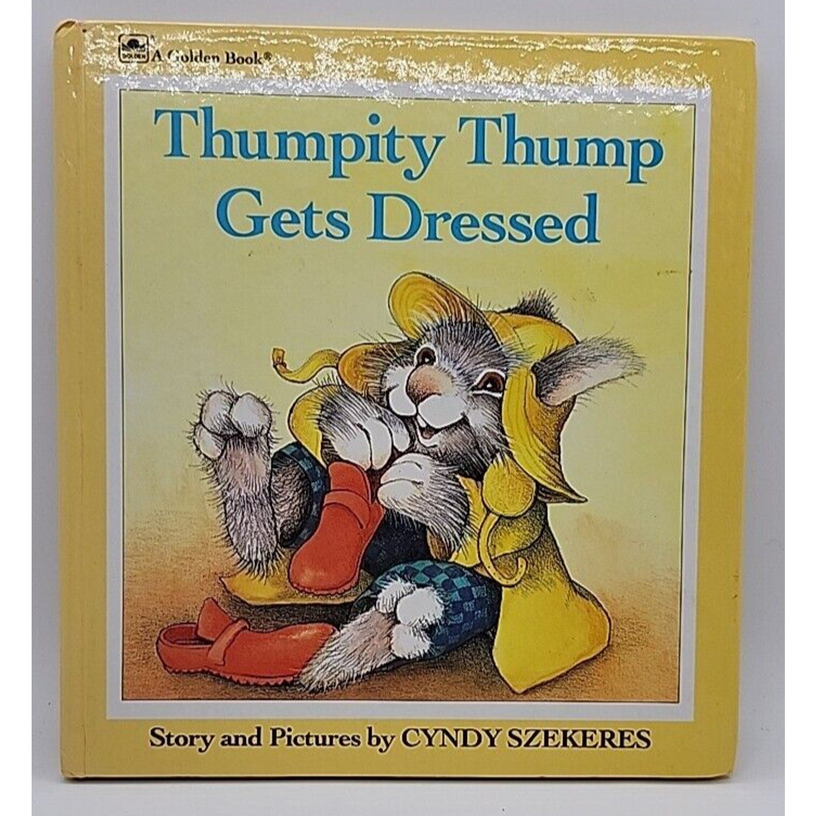 Thumpity Thump Gets Dressed By Cyndy Szekeres Hardcover