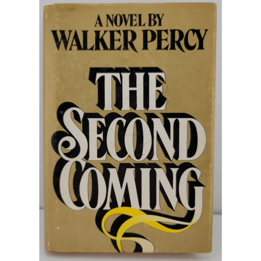 1980 The Second Coming Walker Percy Novel Hardcover Farrar Straus Giroux
