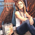 Merienyc by Meredith (CD, 2006) *Brand New*