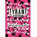 Tyrant Memory: A Novel by Horacio Castellanos Moya (English) Paperback Book Free