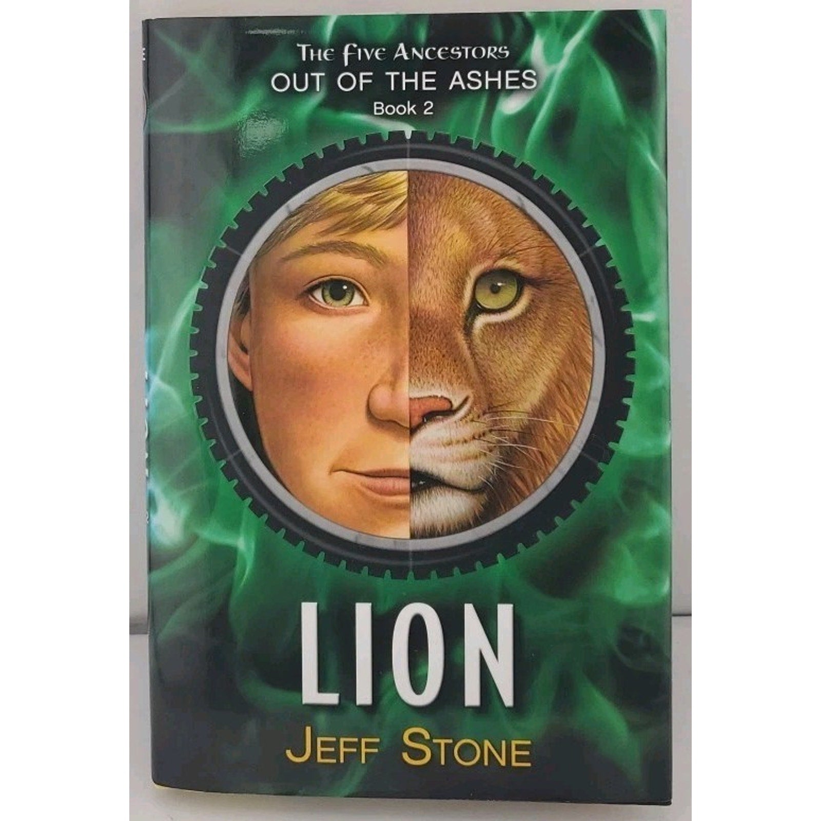 Five Ancestors Out of the Ashes #2: Lion by Jeff Stone (2013, Hardcover)
