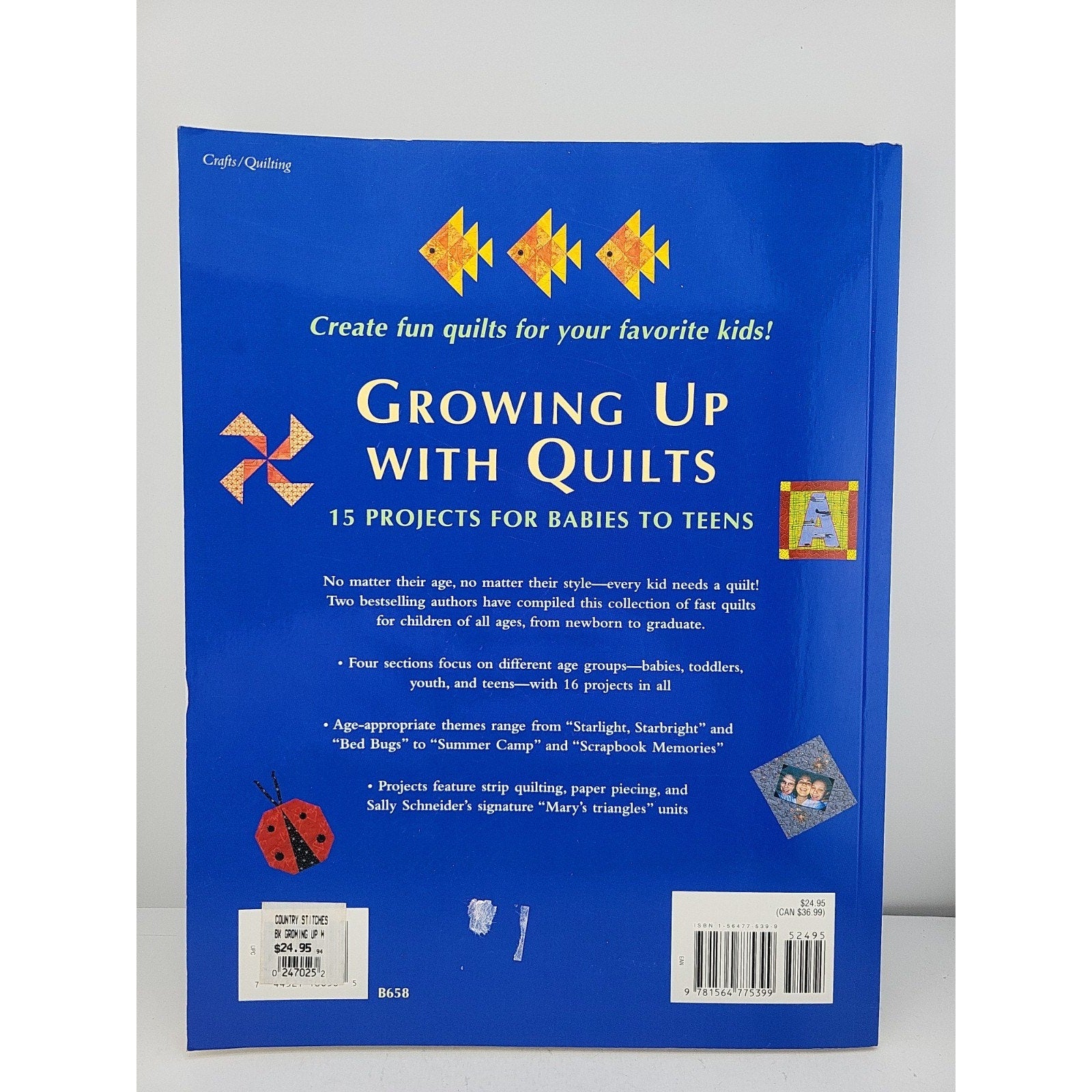 Growing up with Quilts : 15 Projects for Babies to Teens by Mimi Dietrich and...