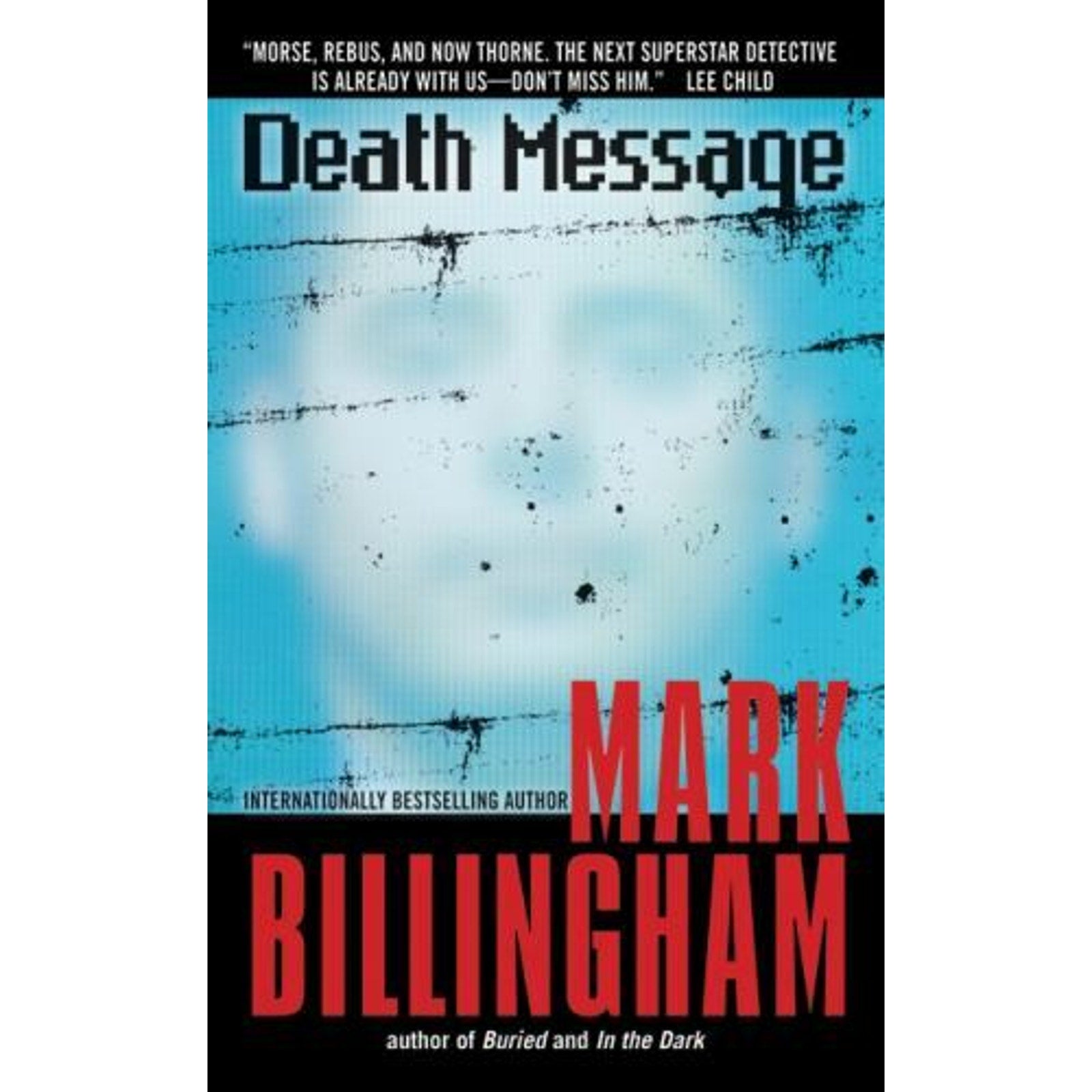 Tom Thorne Ser.: Death Message by Mark Billingham (2010, Mass Market)