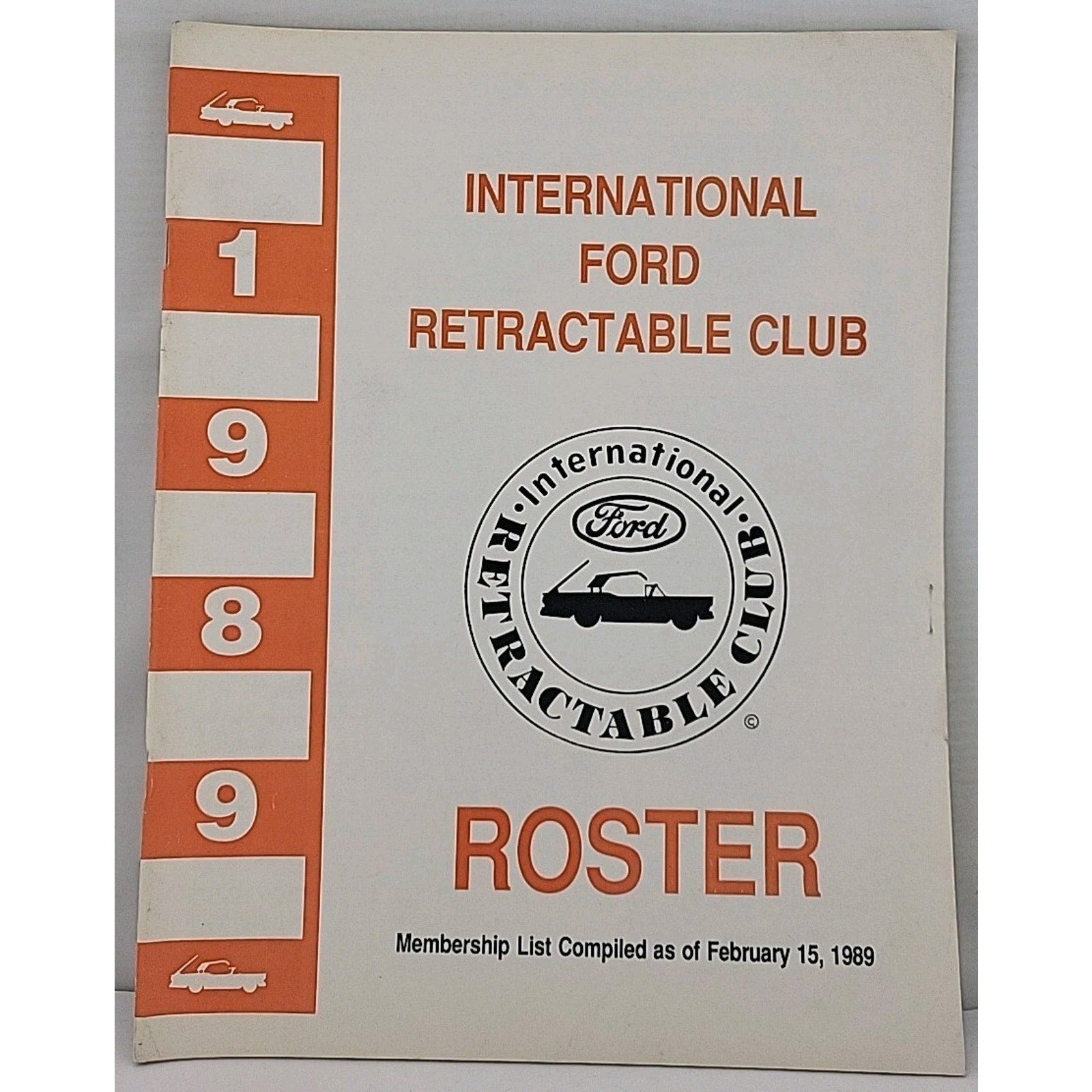 International Ford Retractable Club - 1989 Roster