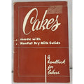 Cakes: A Handbook For Bakers - American Dry Milk Institute
