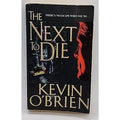 The Next to Die by Kevin O'Brien Paperback