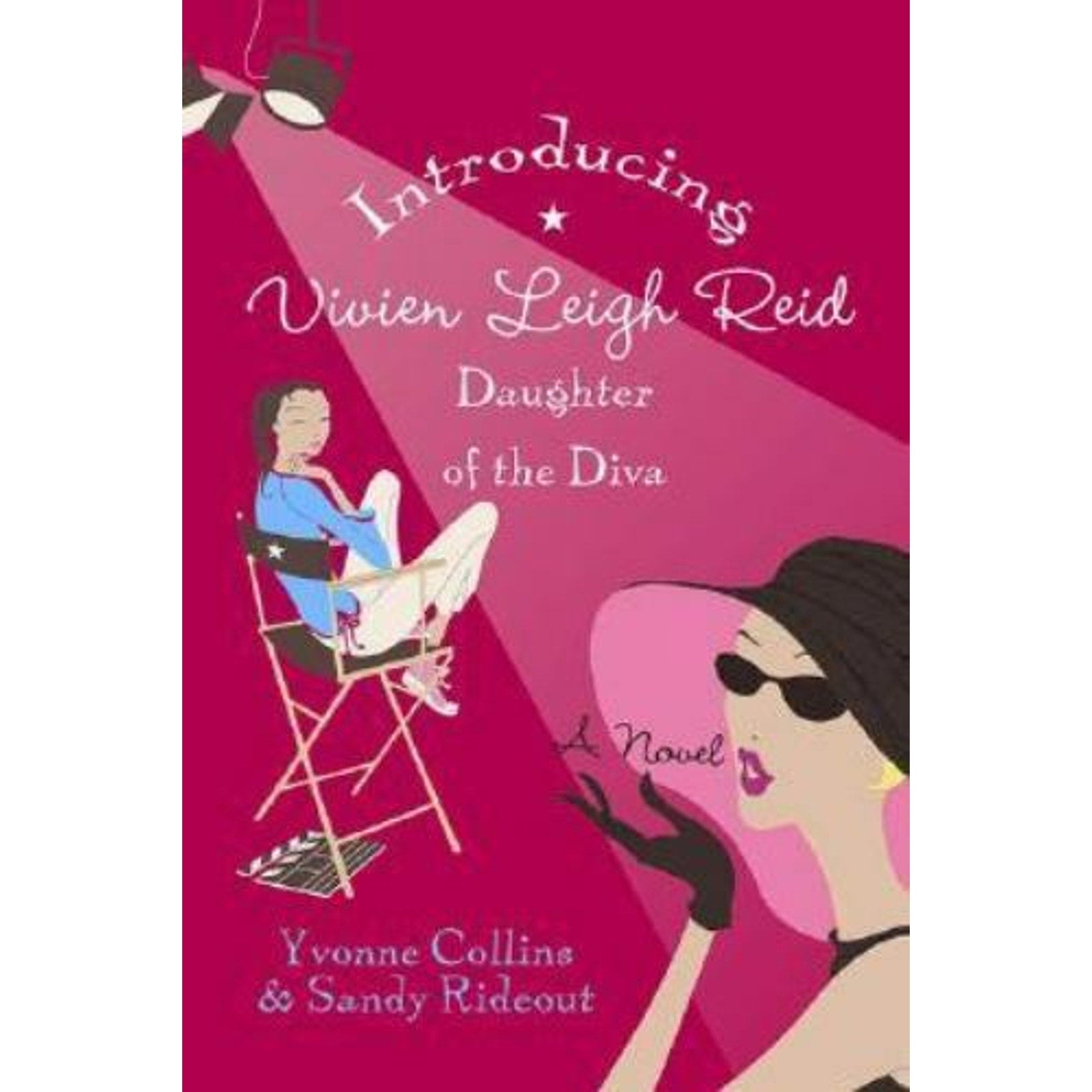Introducing Vivien Leigh Reid : Daughter of the Diva by Sandy Rideout and Yvonn…