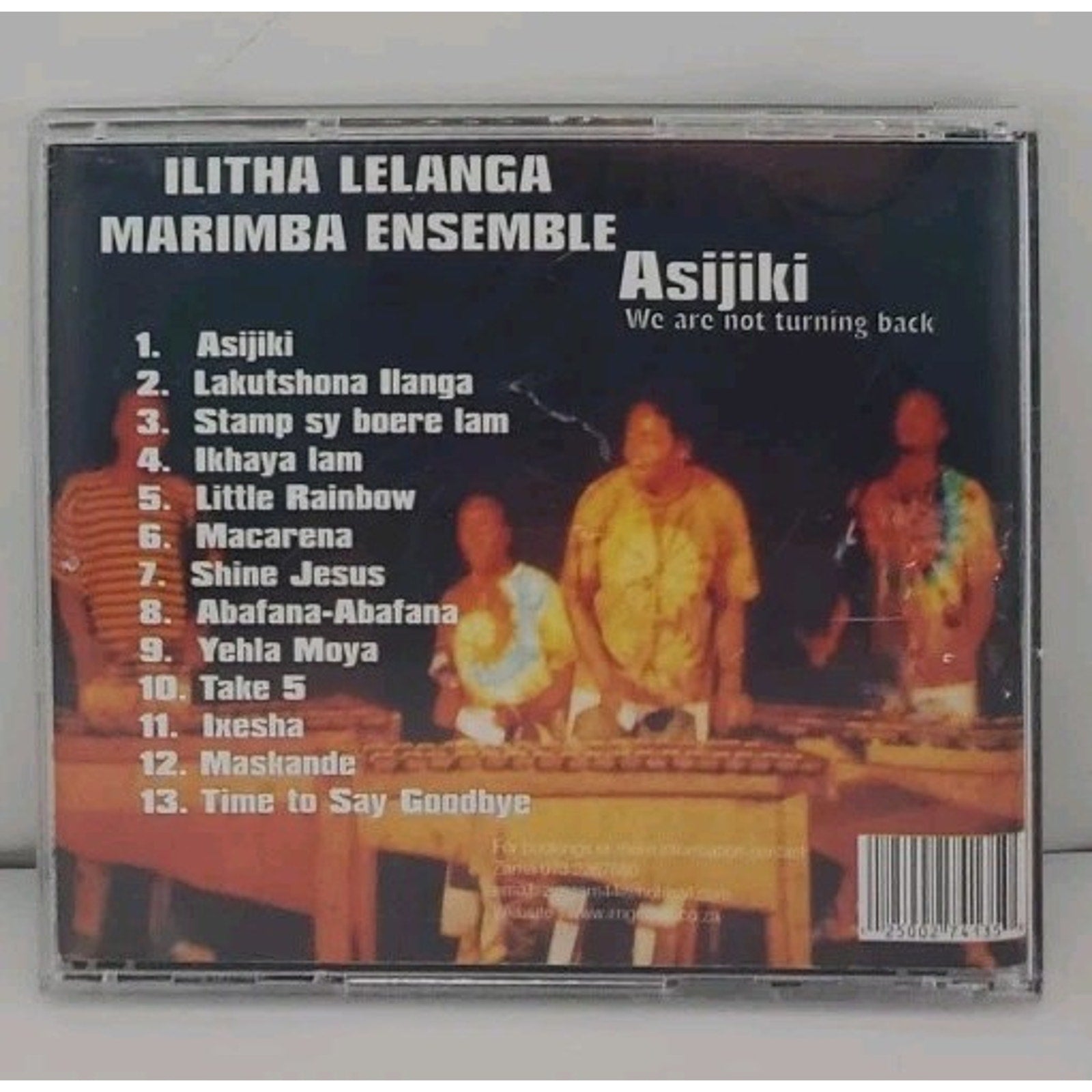 Ilitha Lelanga Marimba Ensemble - Asijiki (We Are Not Turning Back) CDr