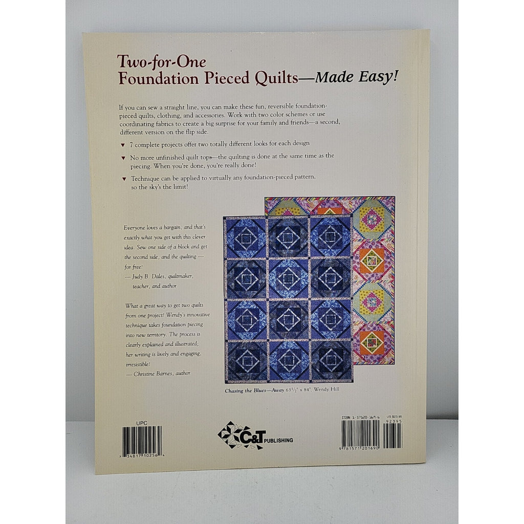 Two-For-One Foundation Piecing POD Edition : Reversible Quilts and More by Wendy
