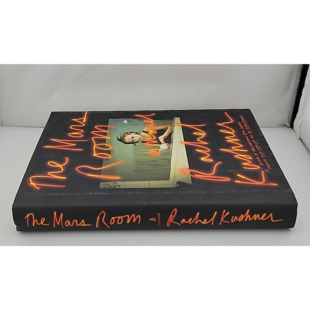 Mars Room : A Novel by Rachel Kushner (2018, Hardcover)