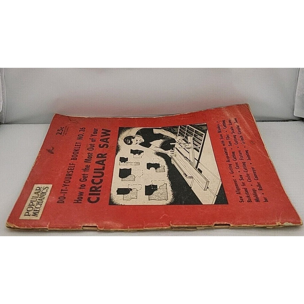 Do-It-Yourself Booklet No. 26: How To Get The Most Out Of Your Circular Saw