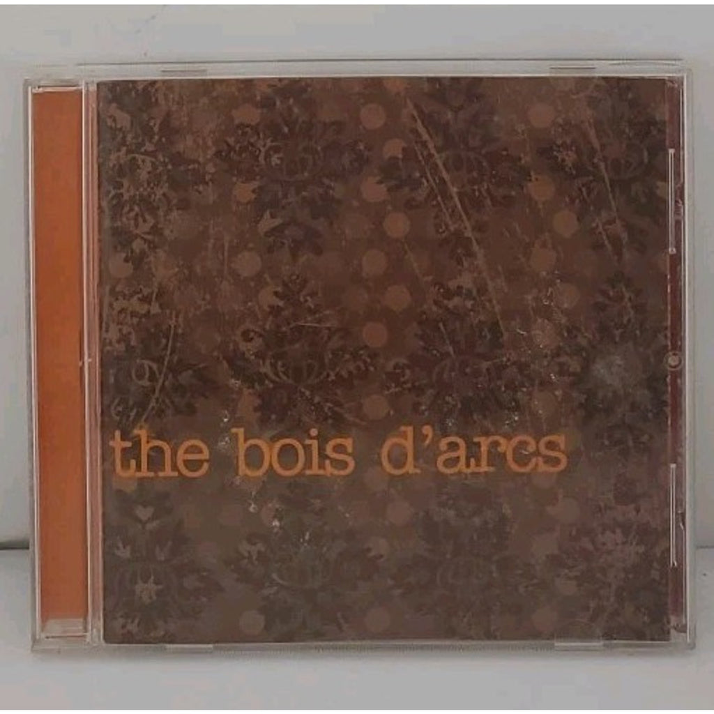 The Bois D'arcs CD