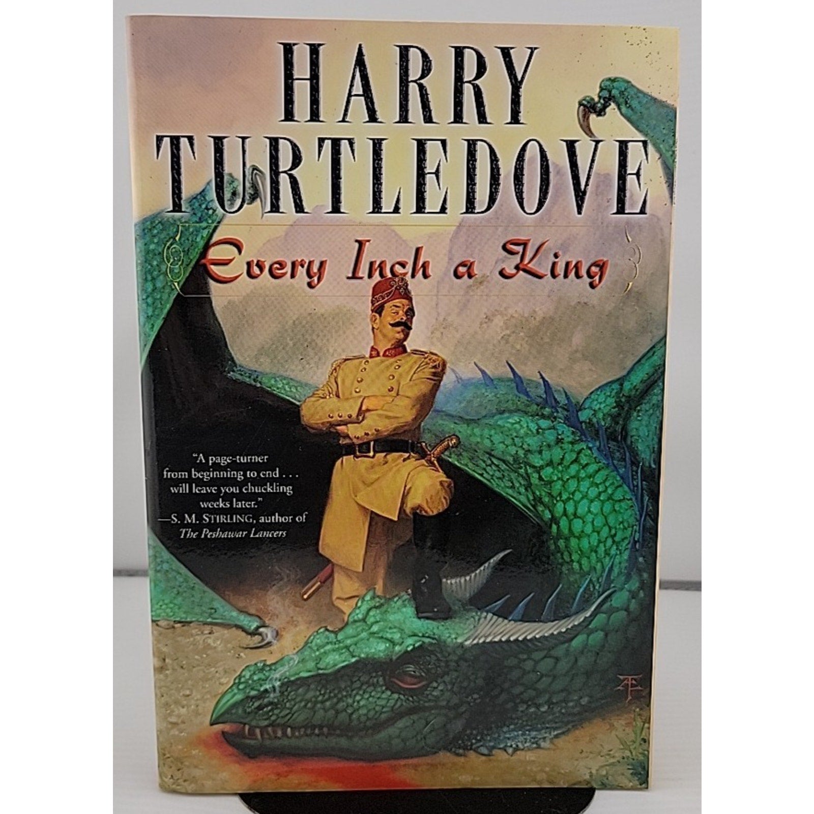 Every Inch a King : A Novel by Harry Turtledove (2007, Paperback)