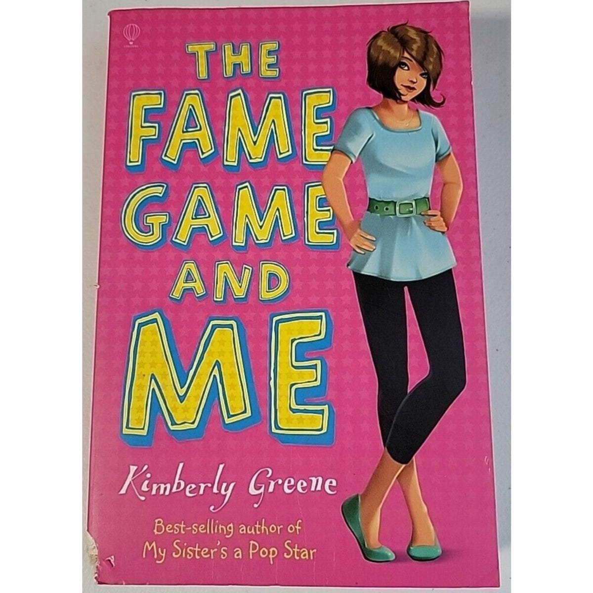 The Fame Game and Me By Kimberly Greene