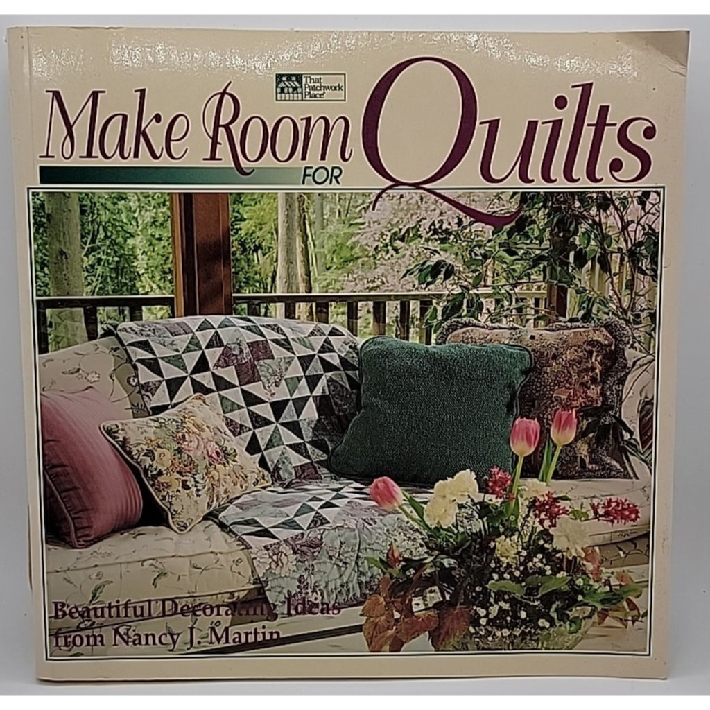 Make Room for Quilts Beautiful Decorating Ideas 11 Patterns Nancy J Martin