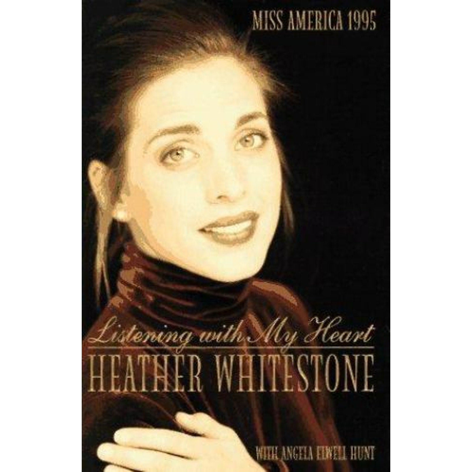 Listening with My Heart by Heather Whitestone (1997, Hardcover)