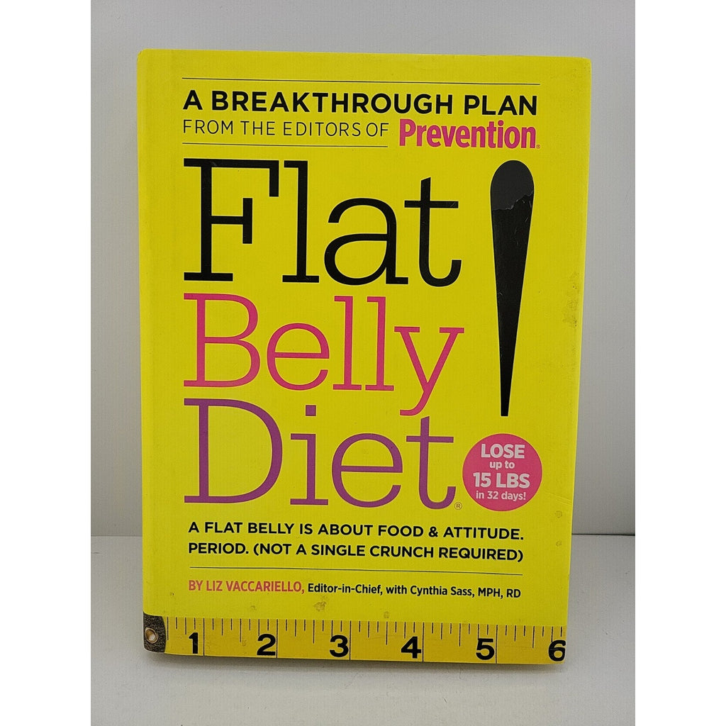 Flat Belly Diet by Liz Vaccariello and Cynthia Sass (2008, Hardcover)