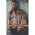 Body Armor Ser.: Fast Burn by Lori Foster (2018, Mass Market)