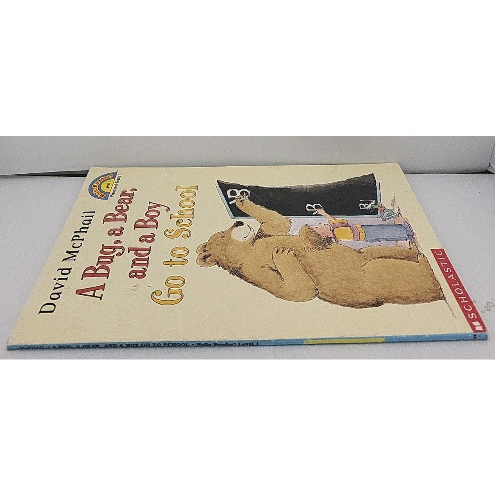 Hello Reader Ser.: A Bug, a Bear and a Boy Go to School by David McPhail (1999,
