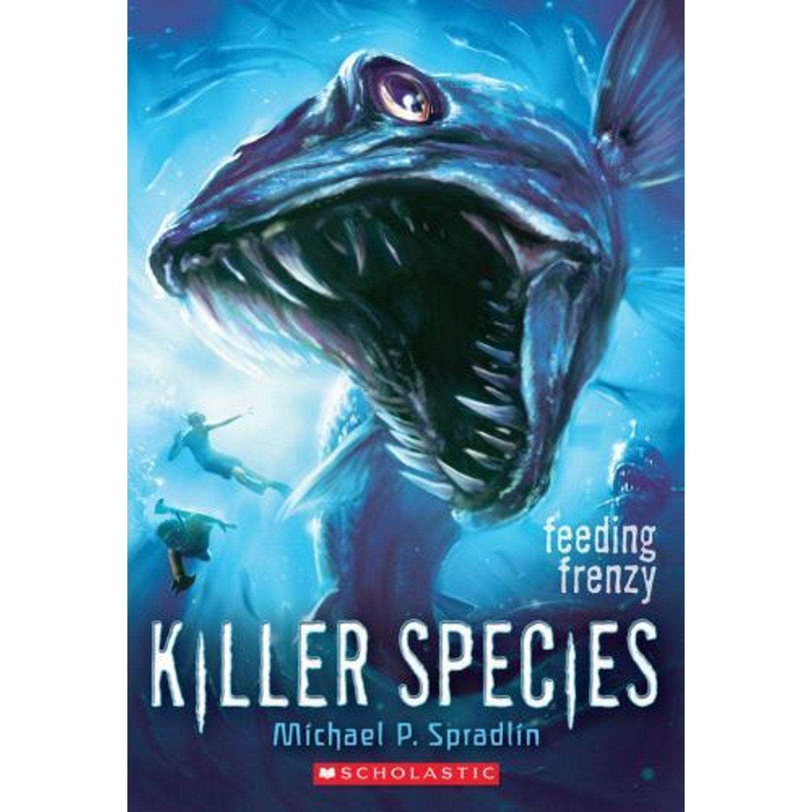 Killer Species Ser.: Killer Species #2: Feeding Frenzy by Michael P. Spradlin (…