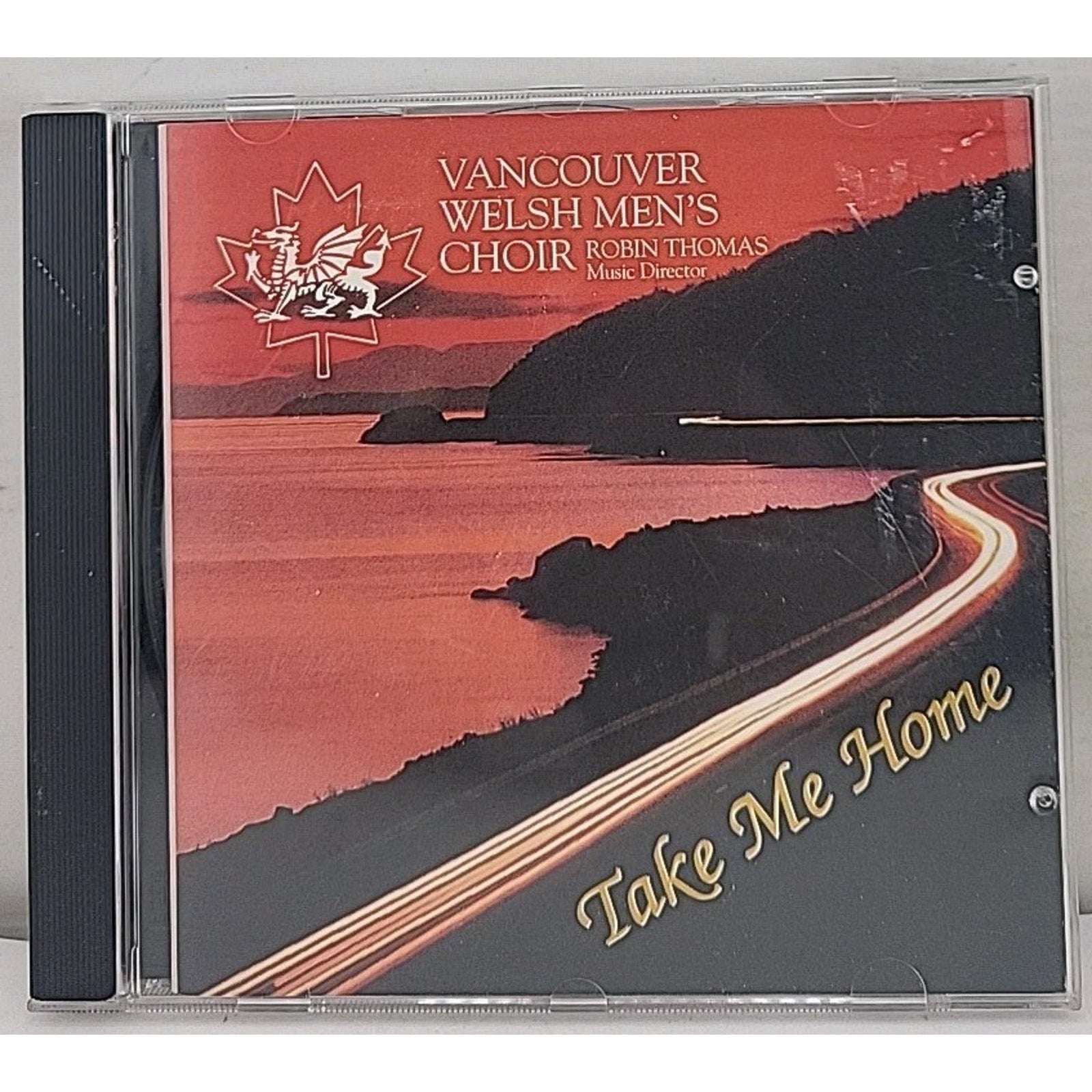 Take Me Home CD By Vancouver Welsh Men's Choir