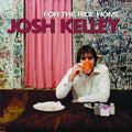 For the Ride Home by Josh Kelley (CD, Jun-2003, Hollywood)