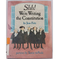 Shh! We're Writing the Constitution by Jean Fritz (1987, Hardcover)