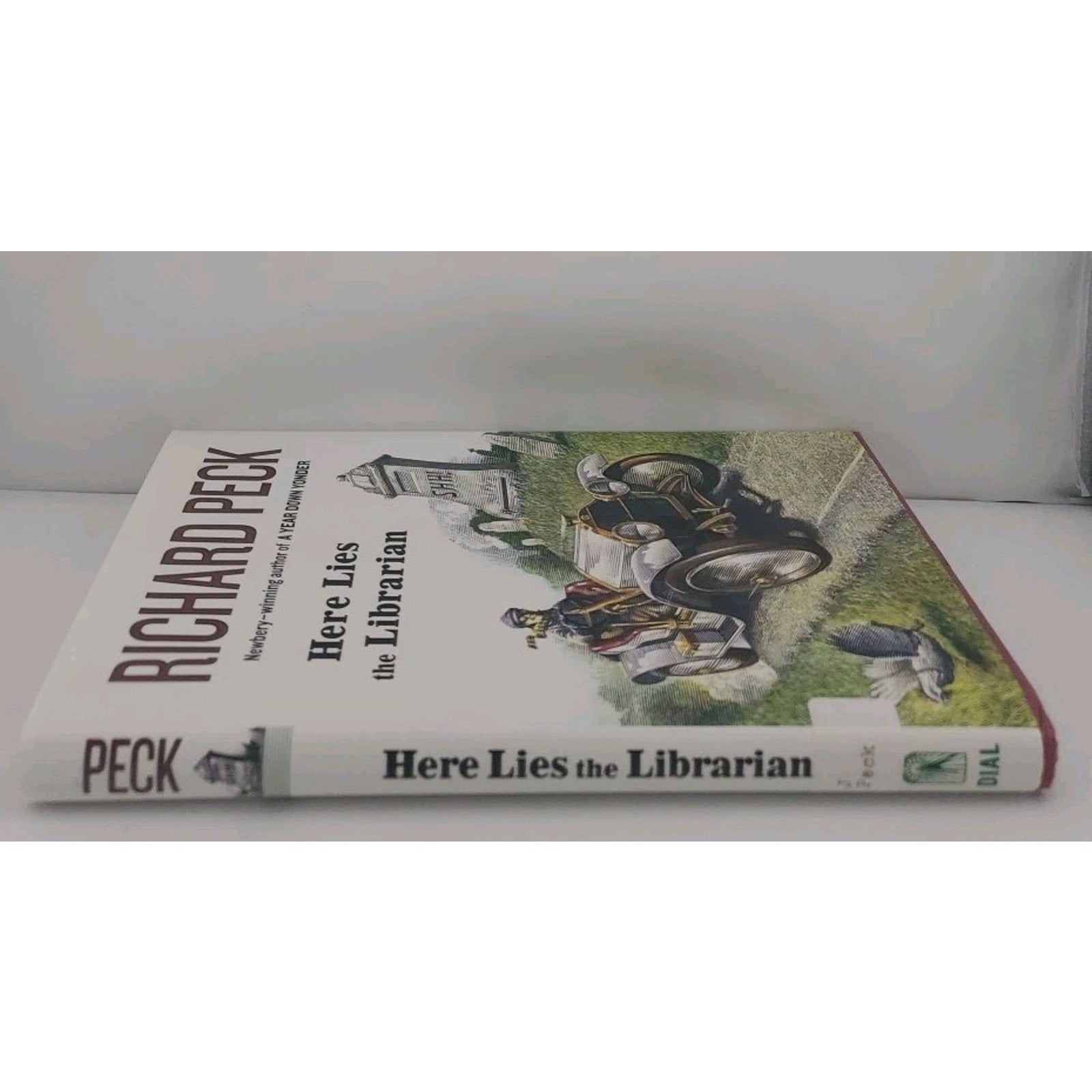 Here Lies the Librarian by Richard Peck (2006, Hardcover)