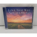Love That Will Not Let Me Go CD Oswald Chambers Readings