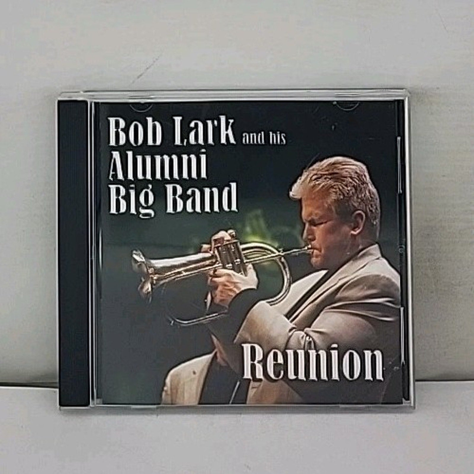 Reunion by Lark, Bob / His Alumni Big Band (CD, 2012)
