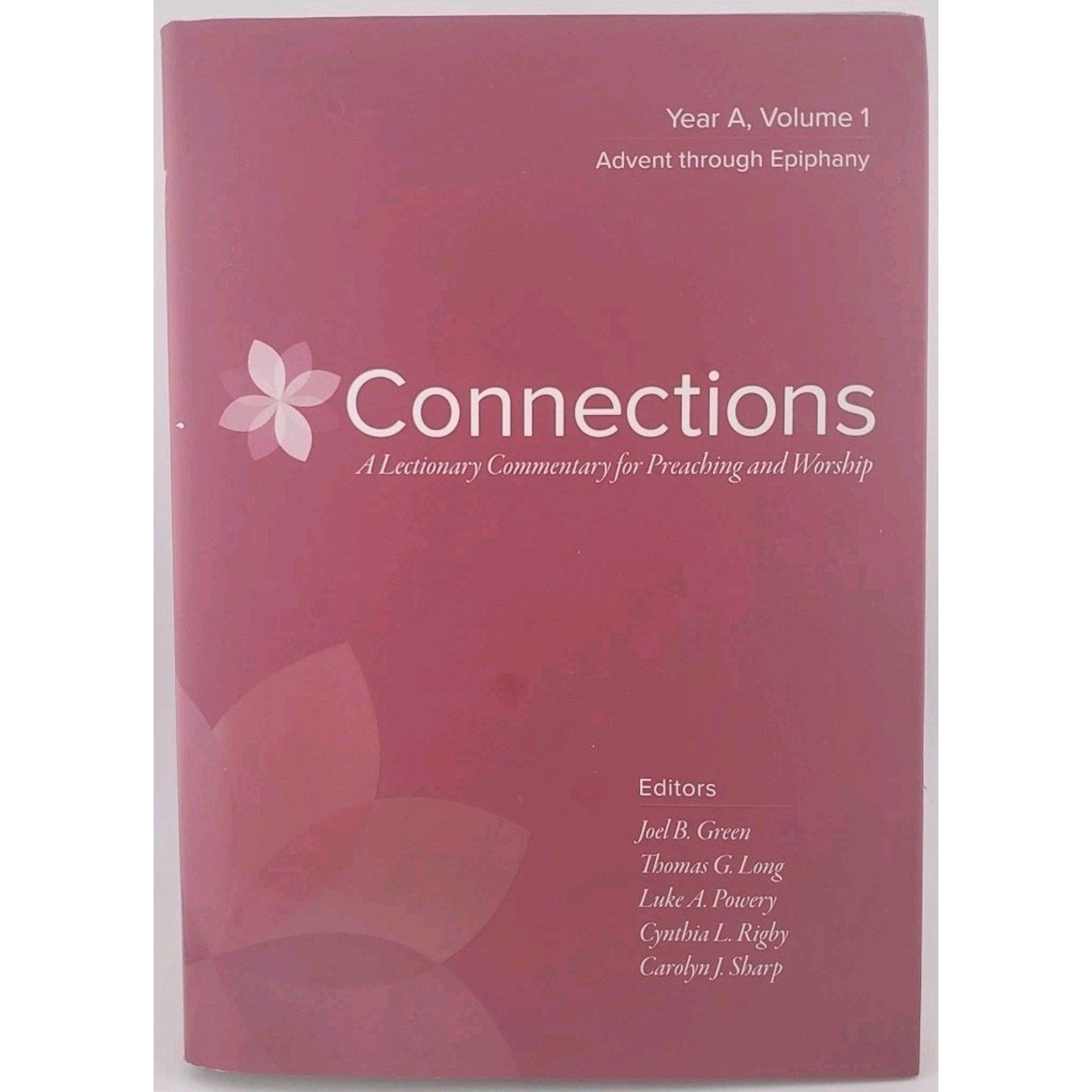 Connections Ser.: Advent Through Epiphany by Thomas G. Long (2020, Hardcover)