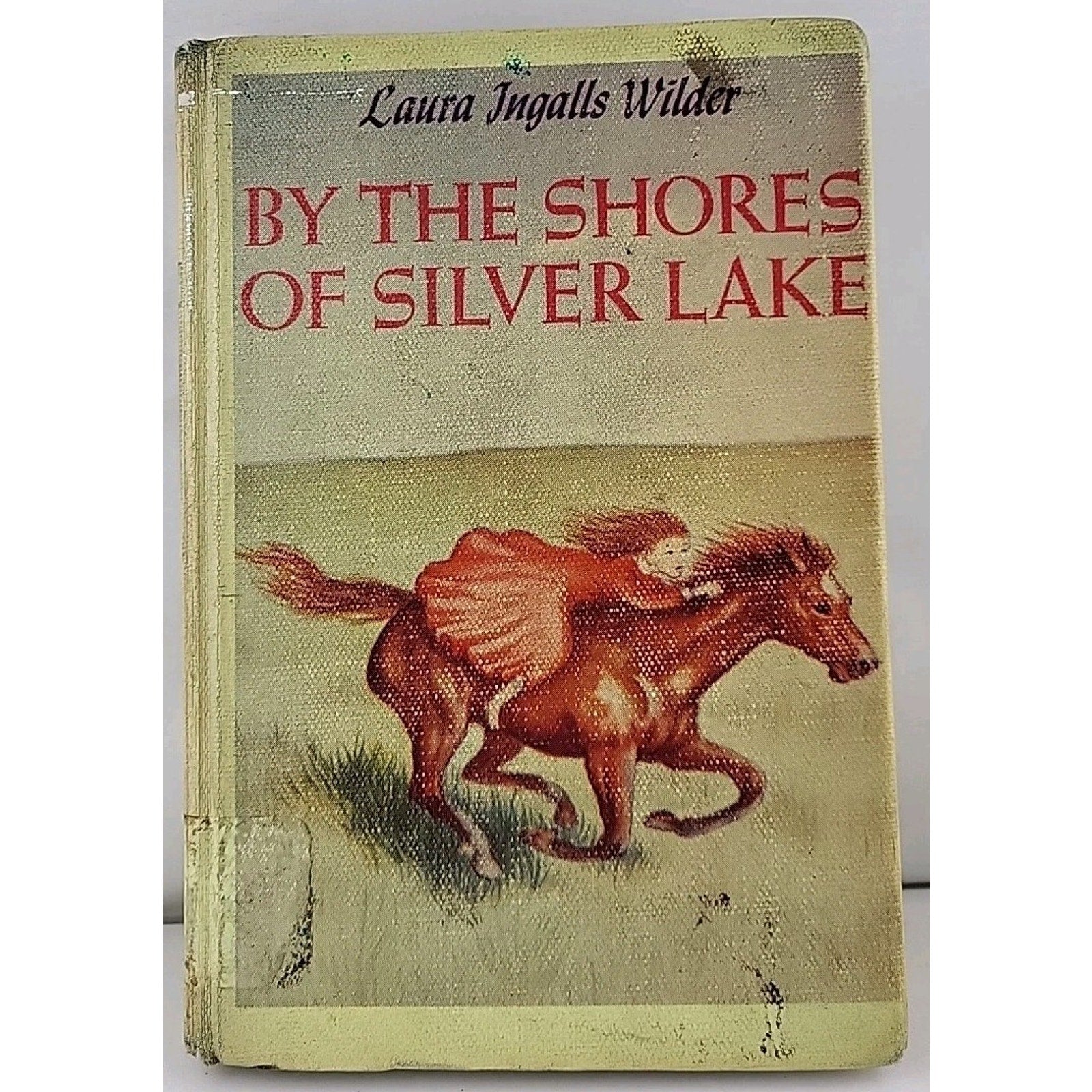 By the Shores of Silver Lake by Laura Ingalls Wilder (Hardcover)