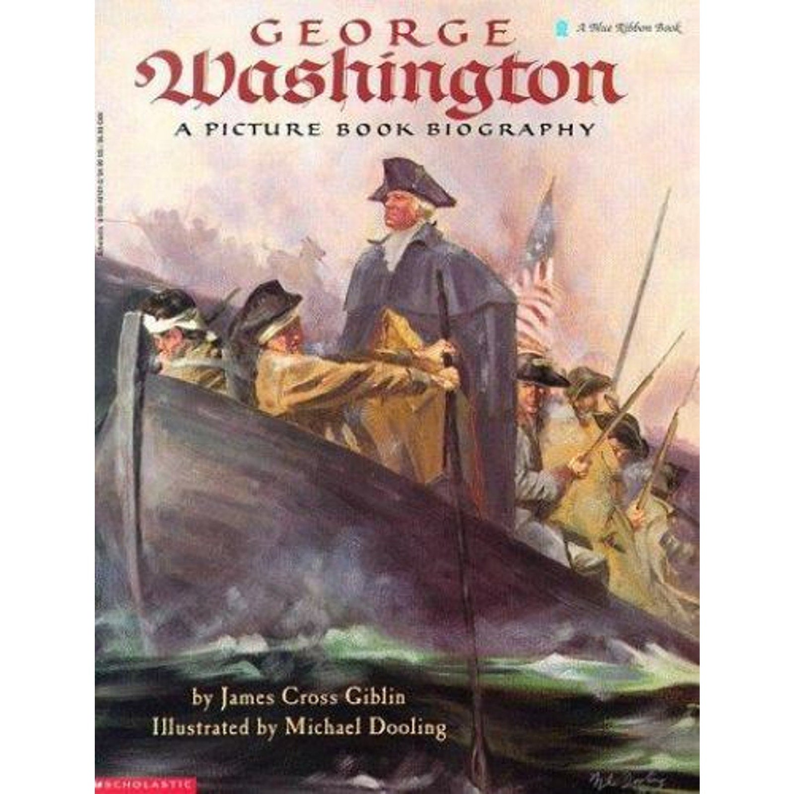 George Washington Ser.: George Washington : A Picture Book Biography by James...