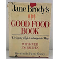 Jane Brody's Good Food Book 1985