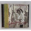 When You're Smiling by Russ Peterson (CD, 2001)