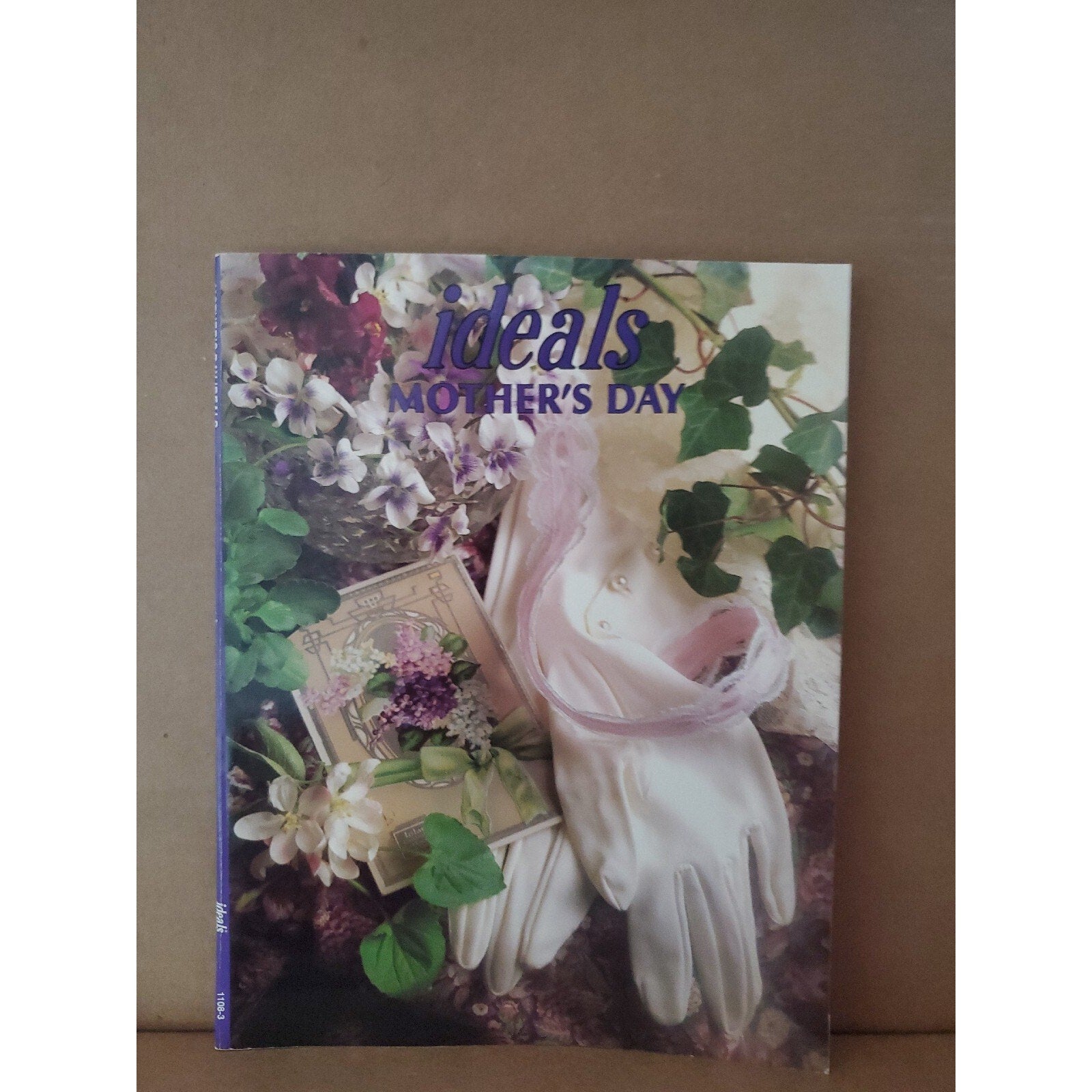 Ideals Magazine : Mother's Day Vol. 50 No. 3. 1993