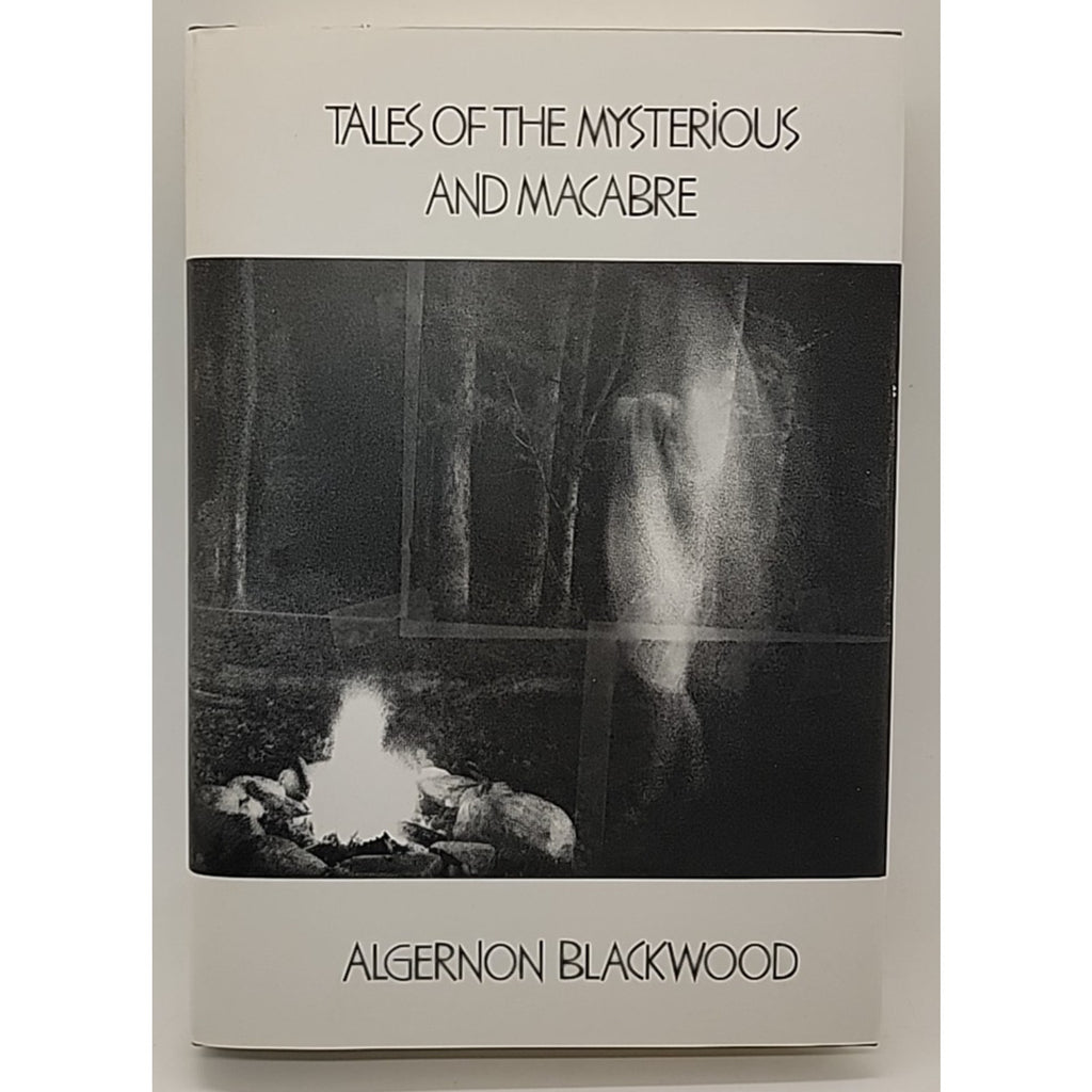 Tales Of The Mysterious And Macabre Algernon Blackwood 1993