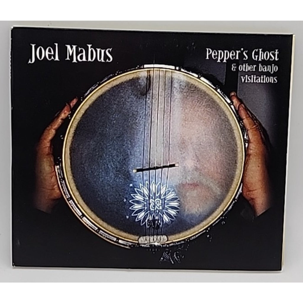 Pepper's Ghost & Other Banjo Visitations [Digipak] by Joel Mabus (CD, 2013)