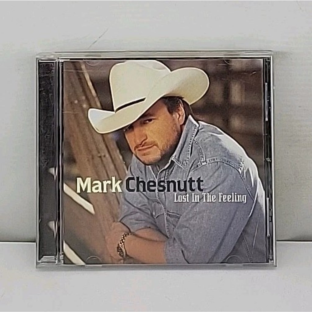 Lost in the Feeling by Mark Chesnutt (CD, 2000)